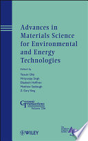 Advances in materials science for environmental and energy technologies edited by Tatsuki Ohji ... [et al.].