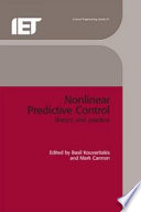 Advances in non-linear model predictive control / editors, Basil Kouvaritakis and Mark Cannon.