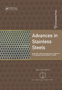 Advances in stainless steels / editors, Baldev Raj ... [et al.] ; editor-in-chief, Baldev Raj.