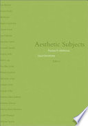 Aesthetic subjects / Pamela R. Matthews, David McWhirter (editors).