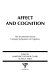 Affect and cognition : the seventeenth annual Carnegie Symposium on Cognition / (edited by) Margaret S. Clark, Susan T. Fiske.