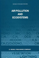 Air pollution and ecosystems : proceedings of an international symposium held in Grenoble, France, 18-22 May 1987 / edited by P. Mathy.