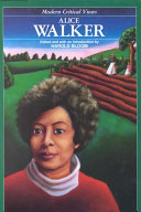 Alice Walker / edited and with an introduction by Harold Bloom.