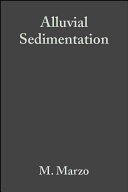 Alluvial sedimentation / edited by M. Marzo and C. Puigdefábregas.