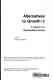 Alternatives to growth / edited by Dennis L. Meadows.