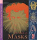 An anthology of French symbolist & decadent writing based upon The book of masks by Remy de Gourmont / with texts selected and translated by Andrew Mangravite ; and illustrations by Felix Vallotton ; additional translations by Iain White ... [et al.].