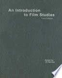 An introduction to film studies / edited by Jill Nelmes.