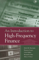 An introduction to high-frequency finance / Michel M. Dacorogna ... [et al.].