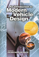 An introduction to modern vehicle design / edited by Julian Happian-Smith.