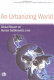 An urbanizing world : global report on human settlements, 1996 / United Nations Centre for Human Settlements (HABITAT).