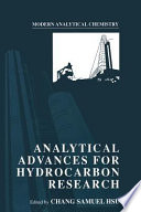 Analytical advances for hydrocarbon research / edited by Chang Samuel Hsu.