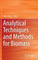 Analytical techniques and methods for biomass / edited by Silvio Vaz Jr.