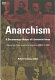 Anarchism : a documentary history of libertarian ideas. edited and introduced by Robert Graham.