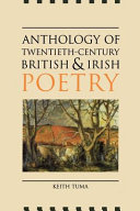 Anthology of twentieth-century British and Irish poetry / edited by Keith Tuma.