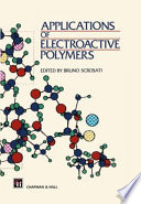 Applications of electroactive polymers / edited by Bruno Scrosati.