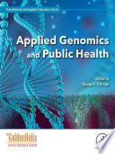 Applied genomics and public health edited by George P. Patrinos.