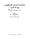 Applied groundwater hydrology : a British perspective / edited by R.A. Downing and W.B. Wilkinson.