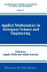 Applied mathematics in aerospace science and engineering / edited by Angelo Miele and Attilio Salvetti.