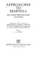 Approaches to Marvell / by Philip Brockbank ... (et al.) ; edited by C.A. Patrides.