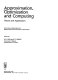 Approximation, optimization, and computing : theory and applications / International Association for Mathematics and Computers in Simulation ; edited by A.G. Law and C.L. Wang.