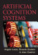 Artificial cognition systems Angelo Loula, Ricardo Gudwin and Joao Queiroz, editors.