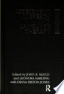 Assessment in speech and language therapy / edited by John R. Beech and Leonora Harding with Diana Hilton-Jones..
