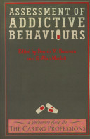 Assessment of addictive behaviours / edited by Dennis M. Donovan and G. Alan Marlatt.