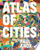 Atlas of cities / edited by Paul Knox.