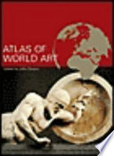Atlas of world art / edited by John Onians.