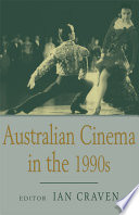 Australian cinema in the 1990s / editor Ian Craven.