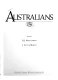 Australians : to 1788 / editors D.J. Mulvaney, J. Peter White.