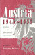Austria 1945-1955 : studies in political and cultural re-emergence / edited by Anthony Bushell.