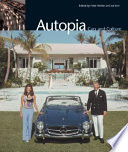 Autopia : cars and culture / edited by Peter Wollen and Joe Kerr.