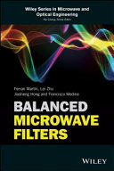Balanced microwave filters edited by Ferran Martín ... [et al].