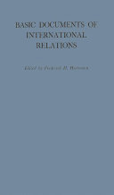 Basic documents of international relations / edited by Frederick H. Hartmann.