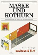 Bauhaus & film / herausgegeben von Thomas Tode.