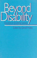 Beyond disability : towards an enabling society / edited by Gerald Hales.
