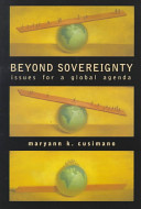 Beyond sovereignty : issues for a global agenda / edited by Maryann K. Cusimano.