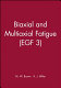 Biaxial and multiaxial fatigue / edited by M.W. Brown and K.J. Miller.
