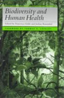 Biodiversity and human health / edited by Francesca Grifo and Joshua Rosenthal ; foreword by Thomas E. Lovejoy.