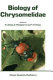 Biology of chrysomelidae / edited by P. Jolivet, E. Petitpierre, and T.H. Hsiao.