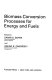Biomass conversion processes for energy and fuels / edited by Samir S. Sofer and Oskar R. Zaborsky.