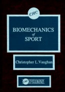 Biomechanics of sport / editor, Christopher L. Vaughan.