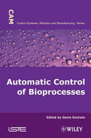 Bioprocess control / edited by Denis Dochain.