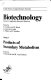 Biotechnology / edited by H.-J. Rehm and G Reed in cooperation with A. Pühler and P. Stadler