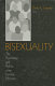 Bisexuality : the psychology and politics of an invisible minority / editor, Beth A. Firestein.