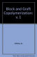 Block and graft copolymerization. edited by R.J. Ceresa.