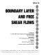 Boundary layer and free shear flows : presented at the 1994 ASME Fluids Engineering Division Summer Meeting, Lake Tahoe, Nevada, June 19-23, 1994 / sponsored by the Fluids Engineering Division, ASME ; edited by J.F. Donovan, J.C. Dutton..