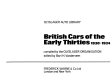 British cars of the early thirties, 1930-1934 / compiled by the Olyslager Organisation; edited by Bart H. Vanderveen.