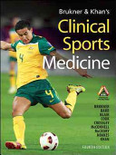 Brukner & Khan's clinical sports medicine / Peter Brukner ... [et al.].